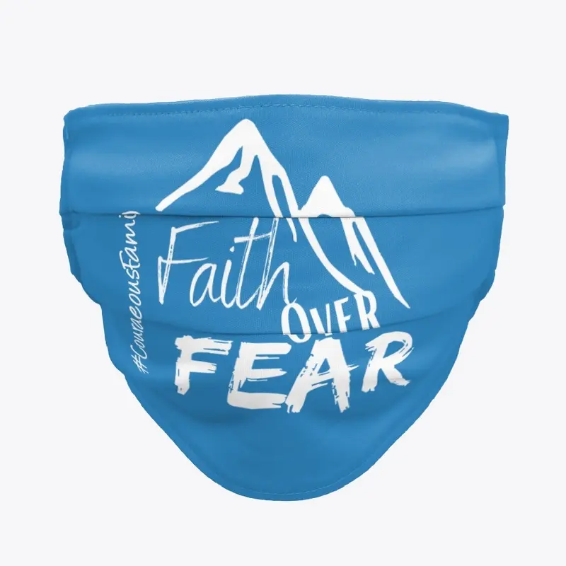 Faith Over Fear